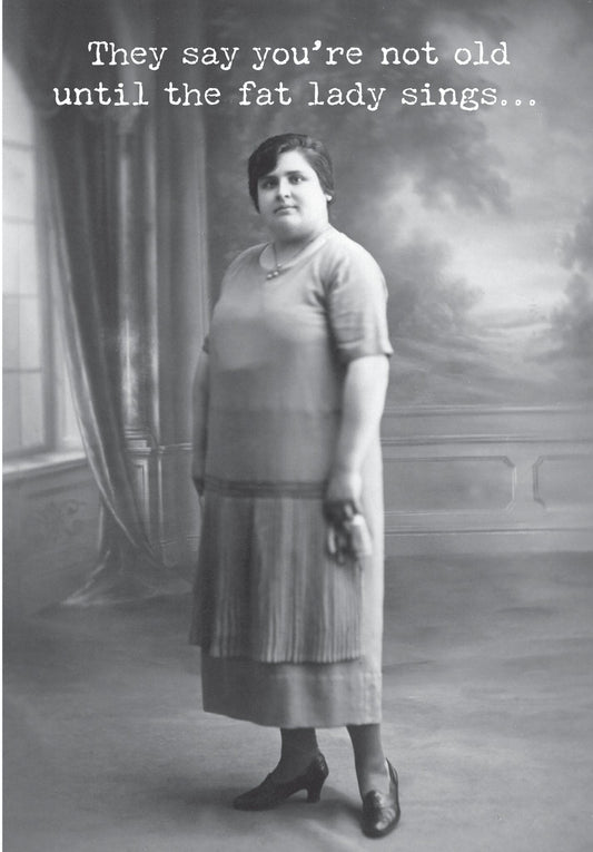 Fat Lady Sings