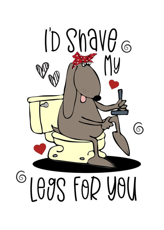 Anniversary Card - Shave My Legs