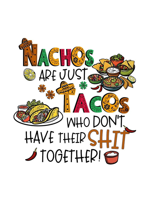 Birthday Card - Nachos Are Just Tacos