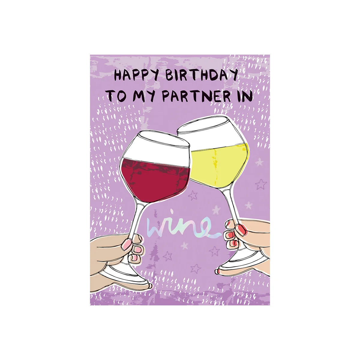 Partner in Wine Birthday Card