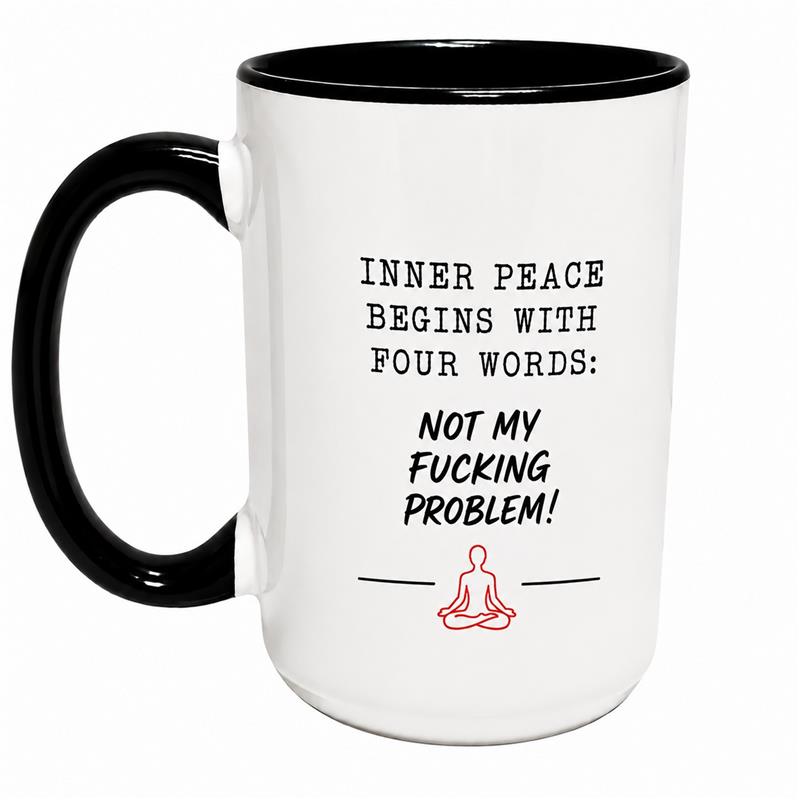 My Problem Mug