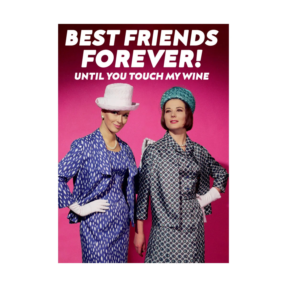 Friends Forever Birthday Card