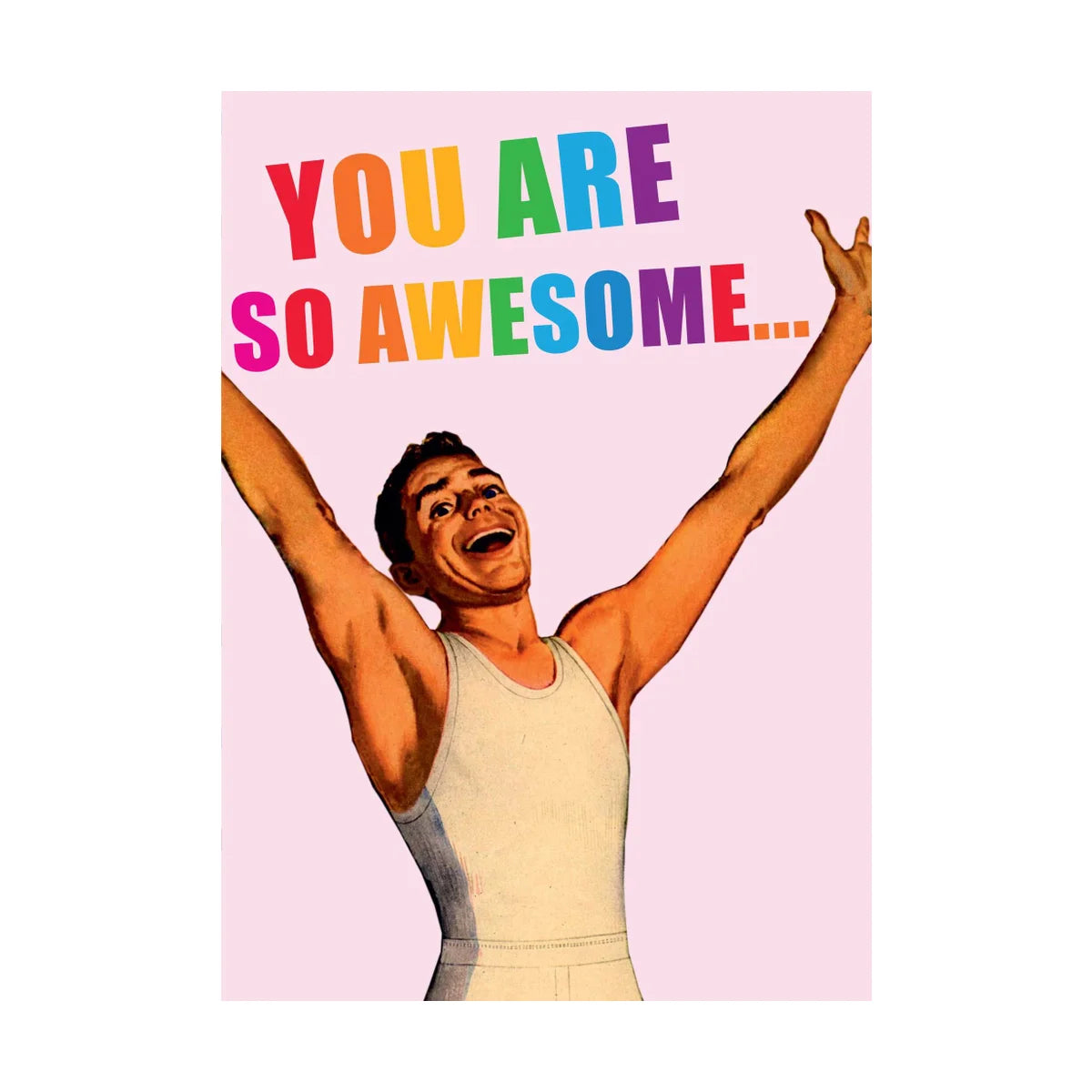 You S@#T Rainbows Birthday Card