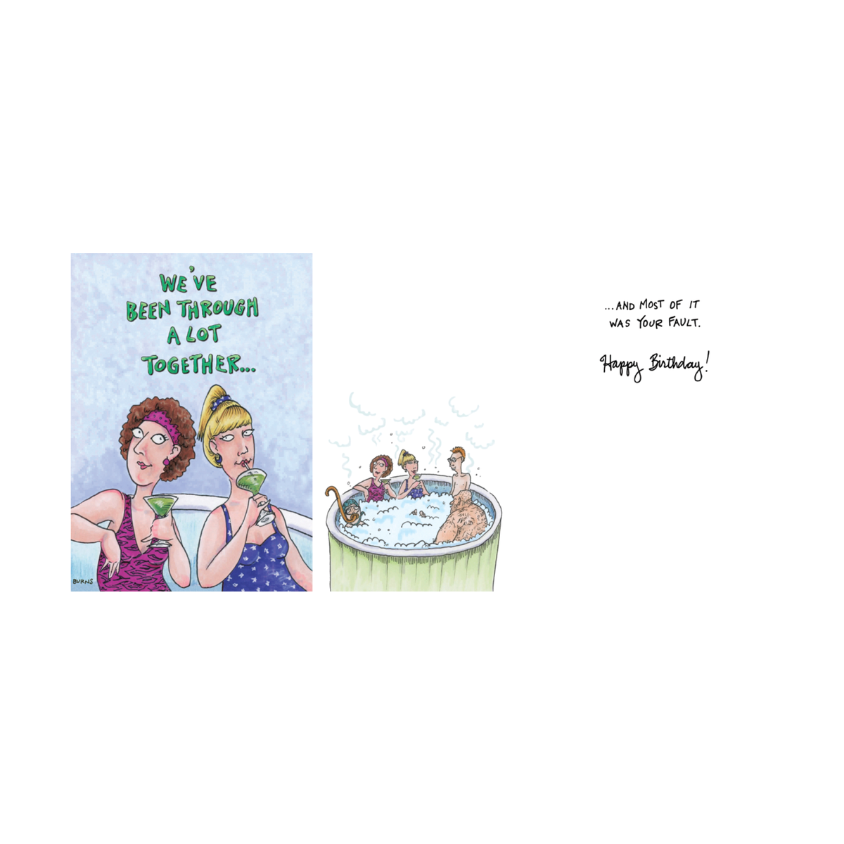 We've Been Through Birthday Card