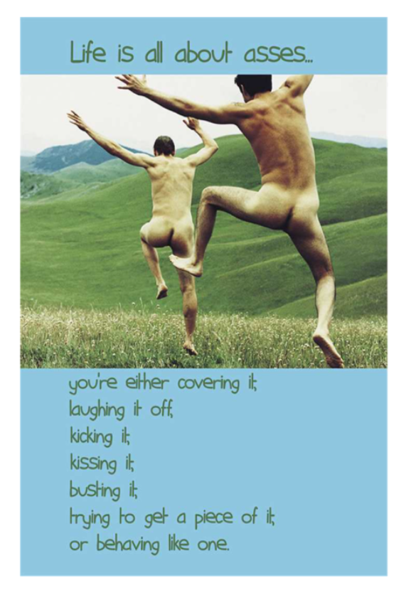 Life is About a**es... Birthday Card