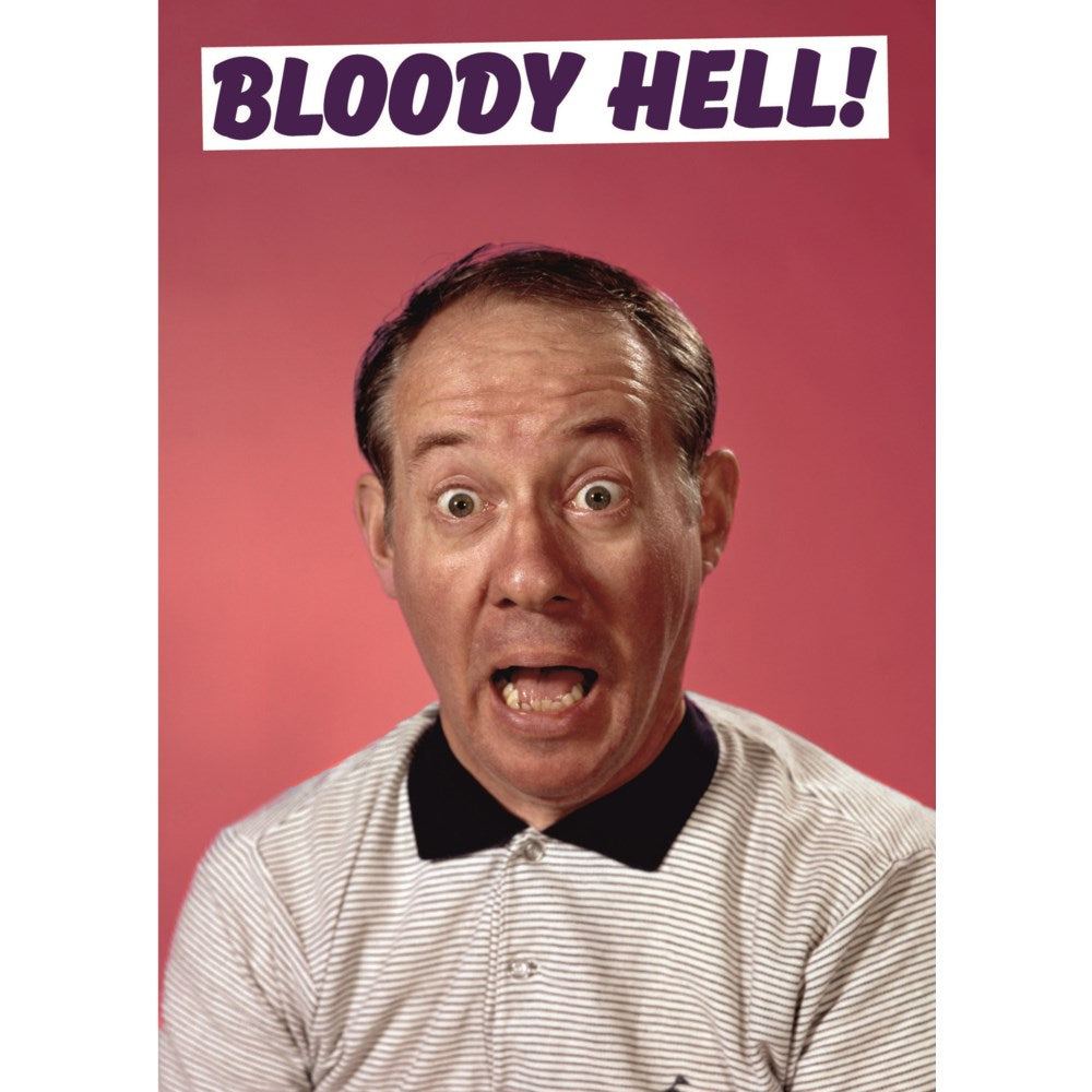 Bloody H*ll- Birthday Card