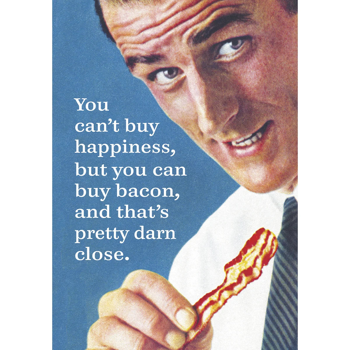 You can't buy happiness... Birthday Card