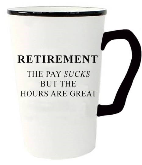 Funny Mug - Retirement 12oz