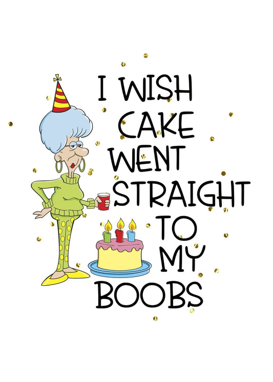 Birthday Card - Straight to my Boobs