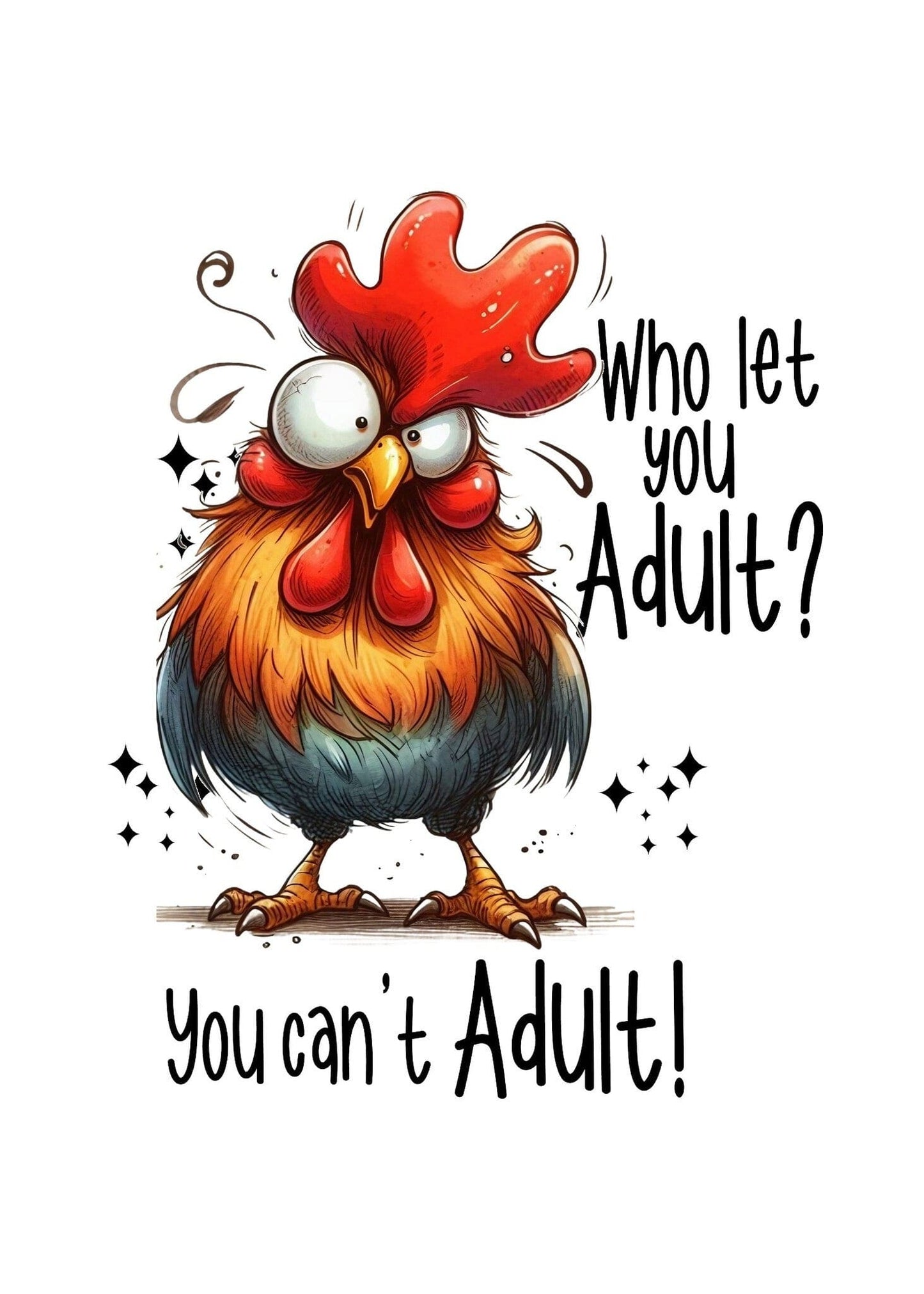 Birthday Card - Who Let You Adult?