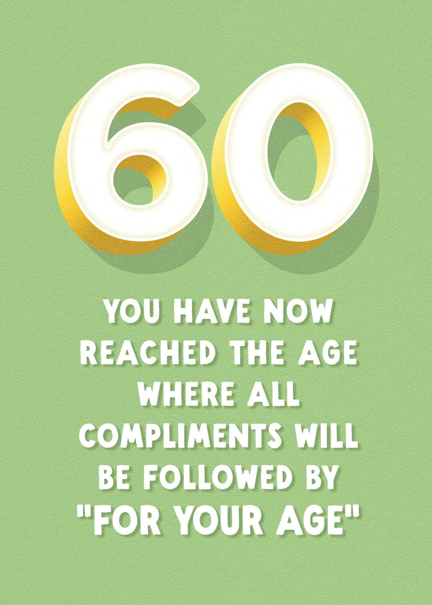Birthday Card - 60th - For Your Age