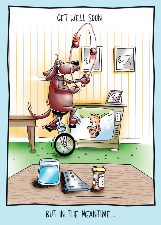 Get Well Card - Person Enjoying the Meds
