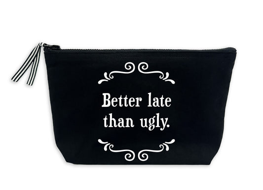 Scrunchy Face Lined Pouch - Better Late