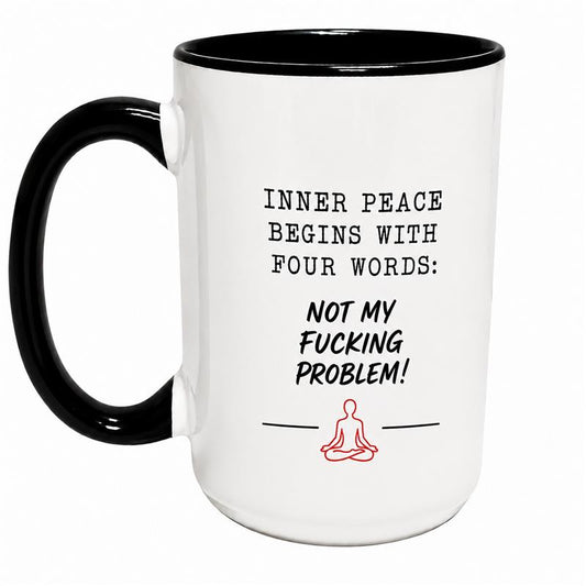 My Problem Mug