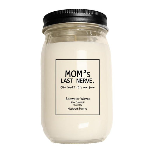 Mom's Last Nerve Soy Candle