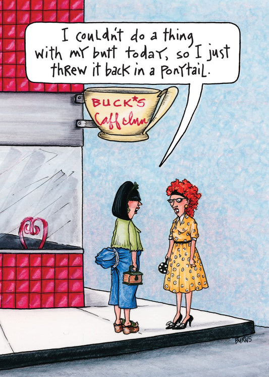 Birthday Card - I couldn’t do a thing
