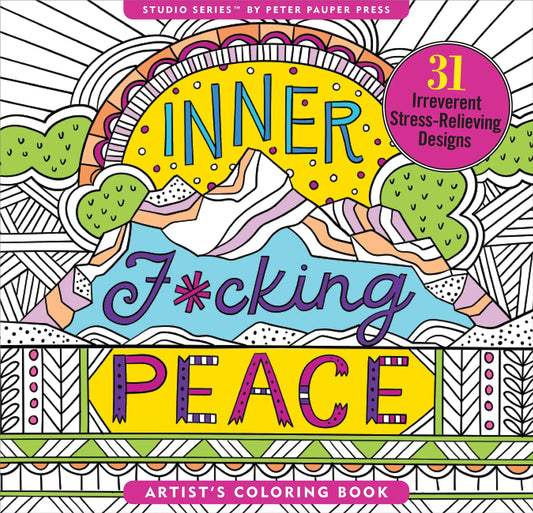 Inner F*cking Peace Adult Colouring Book - Joshua & Company