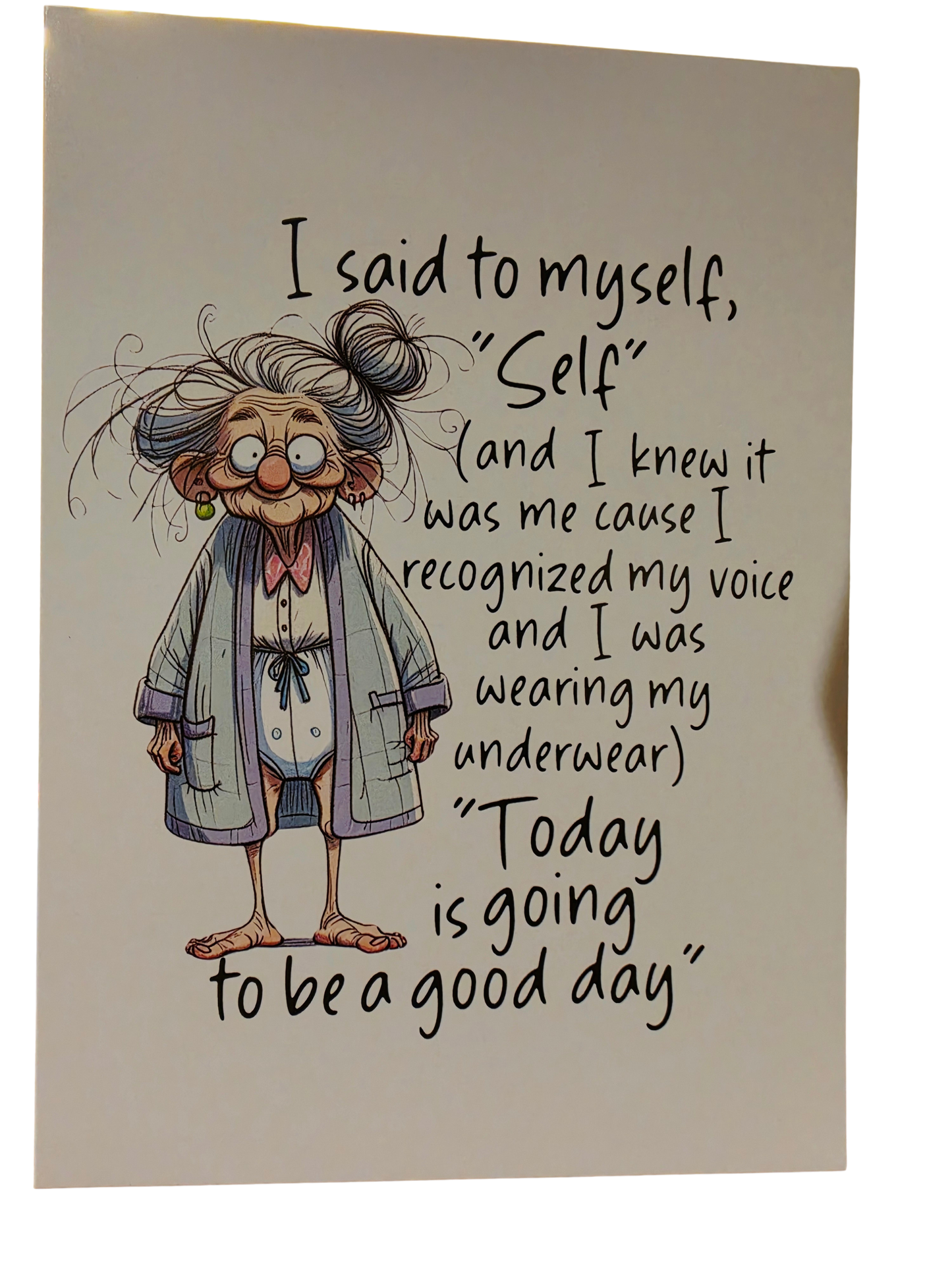 Birthday Card - I Said To Myself