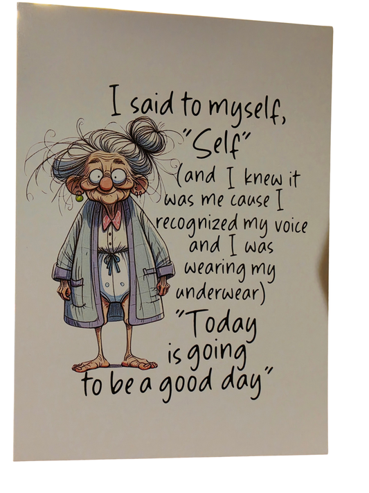 Birthday Card - I Said To Myself
