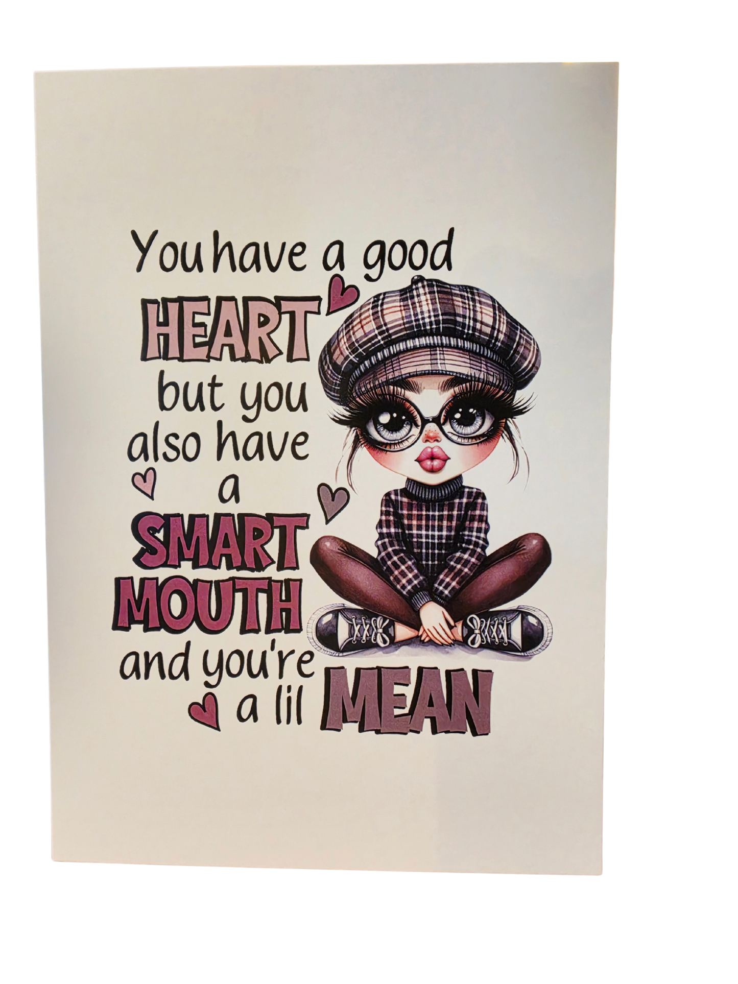 Birthday Card - You Have A Good Heart
