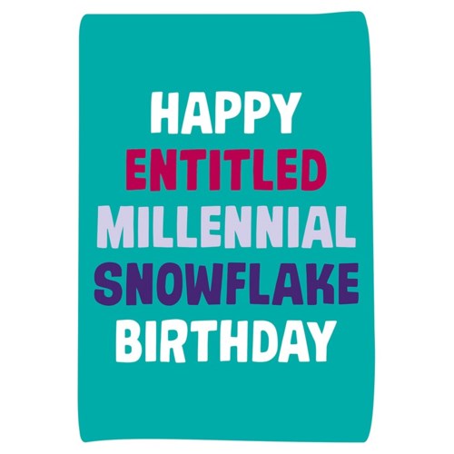Entitled Milennial-Birthday Card - Joshua & Company