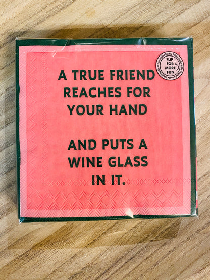 Humorous Reversible Cocktail Napkin True Friend